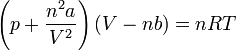 P=n*R*T/(V-n*b)-(pow(n, 2)*a/pow(V, 2))